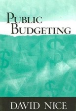 Public Budgeting by David C. Nice
