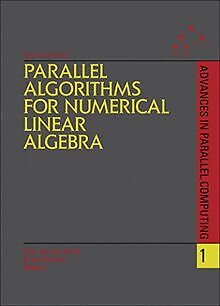 Parallel Algorithms for Numerical Linear Algebra (Volume... | Buch | Zustand gut
