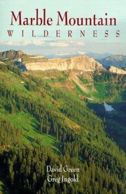 Marble Mountain Wilderness Paperback Greg, Green, David Ingold