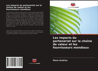 Mone Andrias | Les Impacts Du Partenariat Sur La ChaîNe De Valeur Et Les...