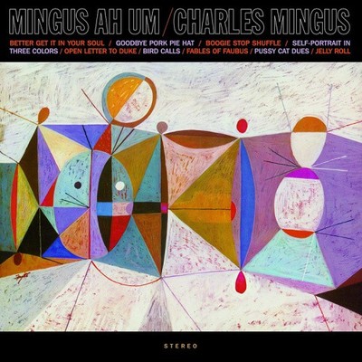 Mingus Ah Um by MINGUS,CHARLES