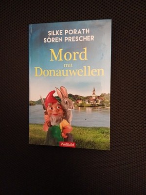 Mord Mit Donauwellen, Porath & Prescher, Weltbild Broschur-Guter Zustand