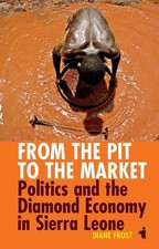 Diane Frost From the Pit to the Market (Paperback) African Issues (UK IMPORT)