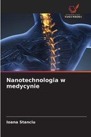 Nanotechnologia W Medycynie Ioana Stanciu