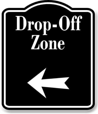 Drop-Off Zone Left Arrow BLACK Aluminum Composite Sign