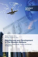 Marjan Petreski (U. A.) | Remittances And Development In The Western Balkans