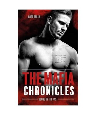 Bound by the Past - The Mafia Chronicles, T7: La saga best-seller américaine en