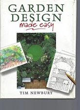 Garden Design Made Easy By Tim Newbury. 9781850793540