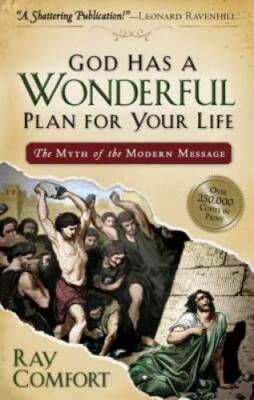 God Has a Wonderful Plan for Your Life: The Myth of the Modern Message - GOOD