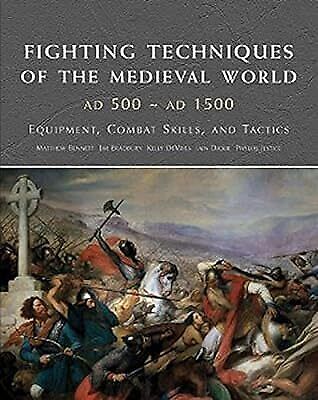 Fighting Techniques of the Medieval World, AD 500- AD 1500: Equipment, Combat Sk - Photo 1/1
