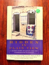 SIGNED Hidden in Plain View: A Secret Story of Quilts, Jacqueline Tobin, HC/DJ