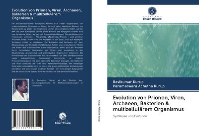 Evolution von Prionen, Viren, Archaeen, Bakterien & [...] | Buch | 9786202954112