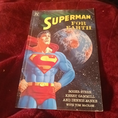 Superman For Earth DC Graphic Novel Roger Stern Man of Steel Kerry Gammill
