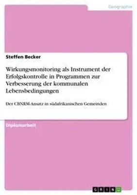 Steffen Becker | Wirkungsmonitoring als Instrument der Erfolgskontrolle in...