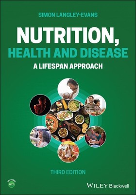 Nutrition, Health and Disease | A Lifespan Approach | Simon Langley-Evans | Buch