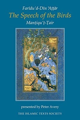 Farid al-Din Attar - Speech of the Birds   Mantiqu't-Tair - Paperb - G245z