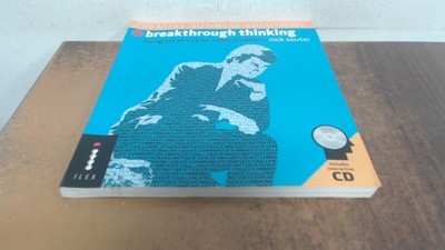 			Breakthrough Thinking: Using Creativity to Solve Problems (Creati		