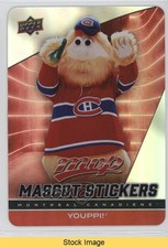2025-26 Upper Deck MVP Mascot Stickers Youppi ! #MS-14 READ 17fk