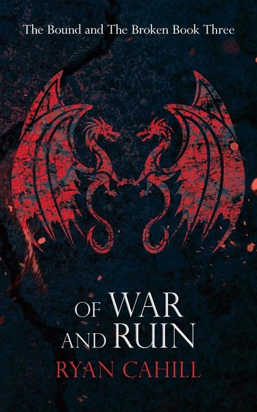 Of War And Ruin Ryan Cahill Taschenbuch The Bound And The Broken Englisch 2023-image