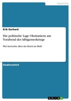 Erik Gerhard | Die Politische Lage Okzitaniens Am Vorabend Der Albigenserkriege