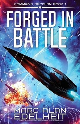 Marc Alan Edelheit Forged in Battle (Taschenbuch) Command Decision