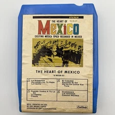 The Heart of Mexico - Musica Tipica - Restored 8 Track Tape - New Pad and Splice