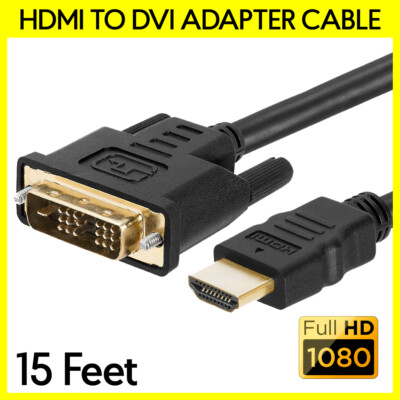 15 Feet DVI to HDMI Cable Adapter DVI-D to HDMI Connector Converter Monitor Cord