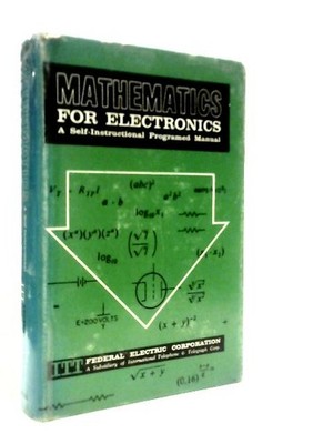 Mathematics for Electronics (C. Hathorn et Al. - 1965) (ID:14453)