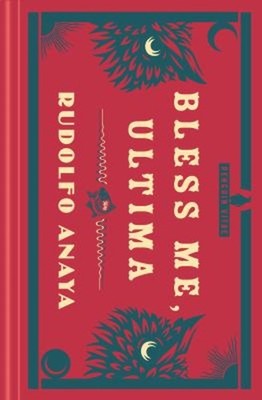 Bless Me, Ultima Hardcover Rudolfo Anaya