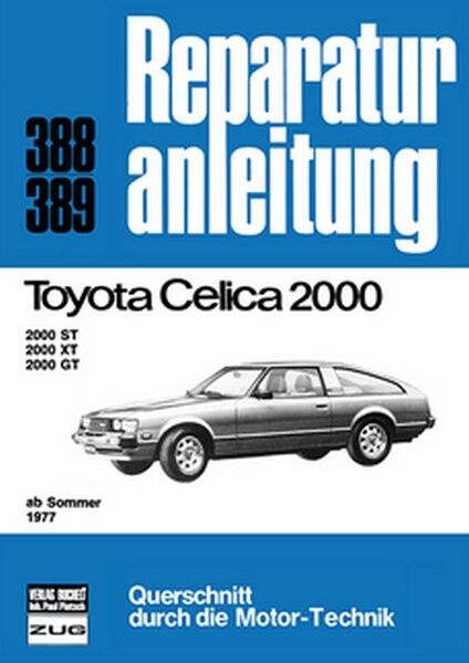 Thumbnail - Toyota Celica 2000 Ab Sommer 1977 2000 St Reparaturanleitung