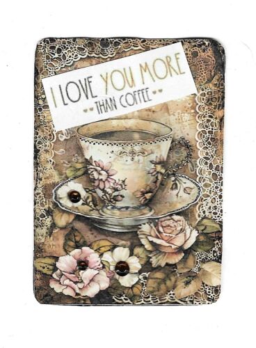 ACEO Art Trading Card ATC Original Collage I Love You More Than Coffee Gems OOAK