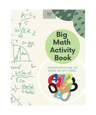 Big Math Activity Book: Big Math Activity Book | Kindergarten and 1st Grade Acti