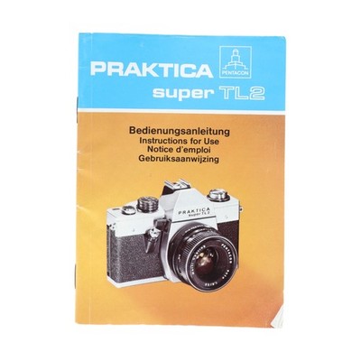 User Manual Pentacon Praktica Super TL 2 Instructions TL2