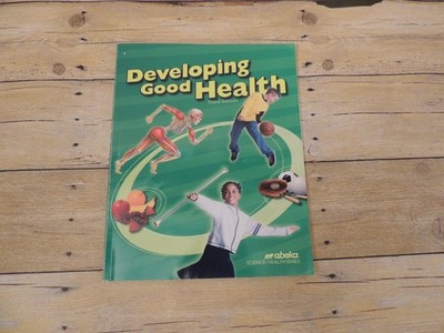 Abeka Developing Good Health 4th Grade Homeschool Curriculum Student Textbook