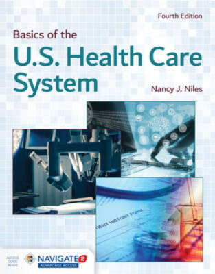 Basics of the U.S. Health Care System - Paperback By Niles, Nancy J. - GOOD