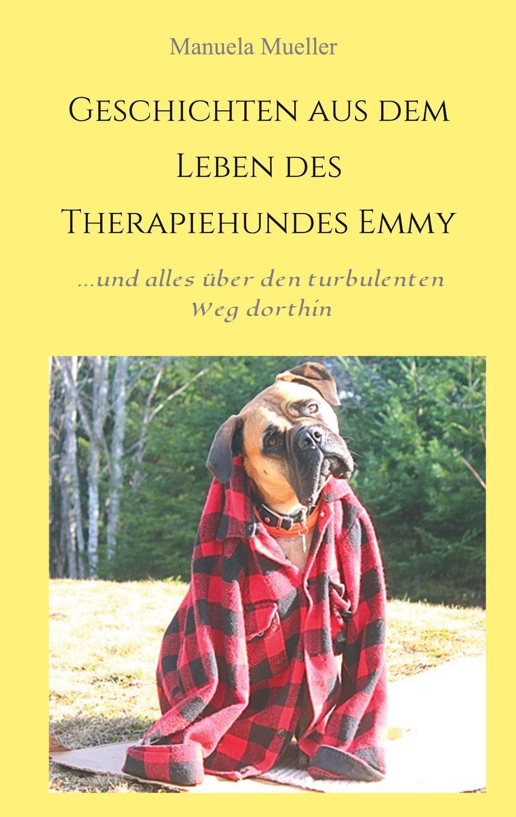 Thumbnail - Manuela Mueller | Geschichten Aus Dem Leben Des Therapiehundes Emmy |