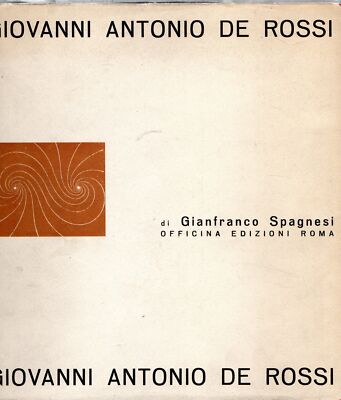 Giovanni Antonio De Rossi. Ein römischer Architekt