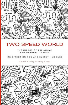Two Speed World: Die Auswirkungen explosiver und allmählicher Ch - Taschenbuch NEU Gerald A