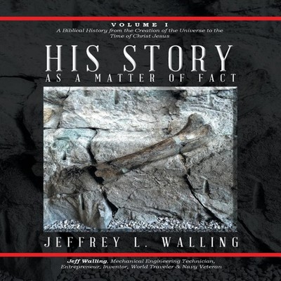 His Story As a Matter of Fact Jeffrey L. Walling Paperback Author