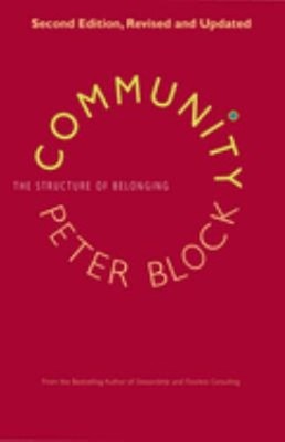 Community : The Structure of Belonging Paperback Peter Block