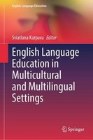 English Language Education In Multicultural And Multilingual Settings Sviatlana