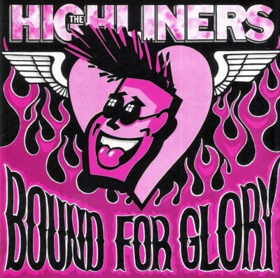 CD - Highliners - Bound For Glory | eBay