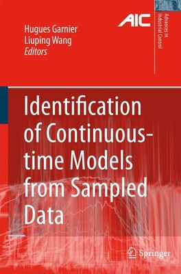 Identification of Continuous-time Models from Sampled Data by Hugues Garnier (En