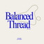 Balanced Thread