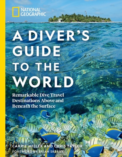 National Geographic A Divers Guide to the World by Carrie Miller PAPERBACK - Image 4