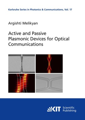 Argishti Melikyan | Active and Passive Plasmonic Devices for Optical...