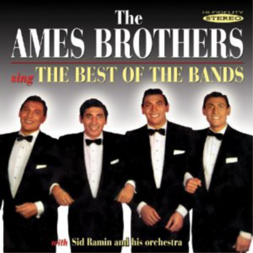 The Ames Brothers Sing the Best of the Bands (CD) Album