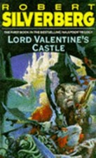 Lord Valentine's Castle Paperback Robert A. Silverberg