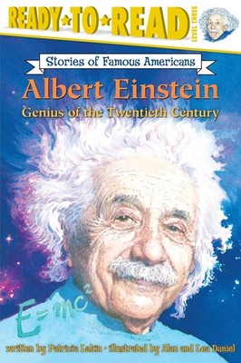 Albert Einstein: Genius of the Twentieth Century (Ready-to-read Stories of F...