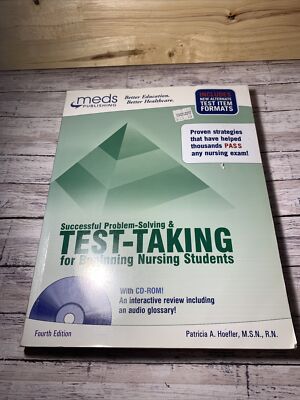 Successful Problem-Solving and Test-Taking for Beginning Nursing Students